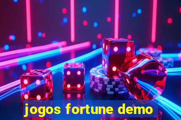 jogos fortune demo